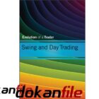 دانلود کتاب Swing and day trading evolution of a trader (زبان اصلی) تقریبا رایگان PDF